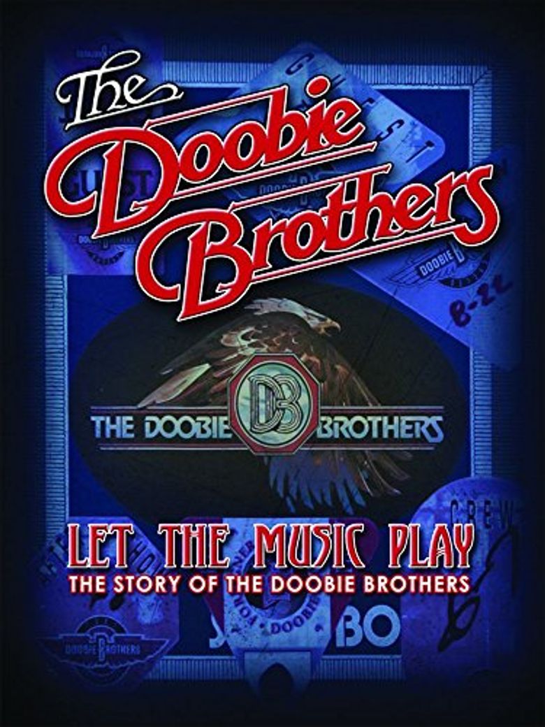 The Doobie Brothers: Let the Music Play poster