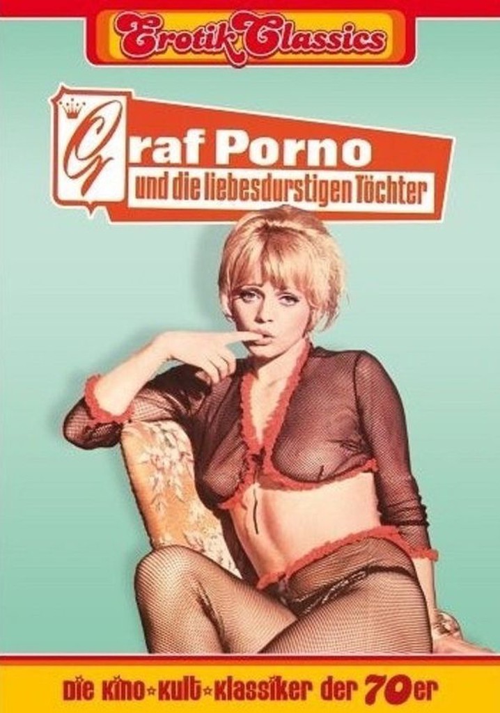 Graf Porno und die liebesdurstigen Töchter poster