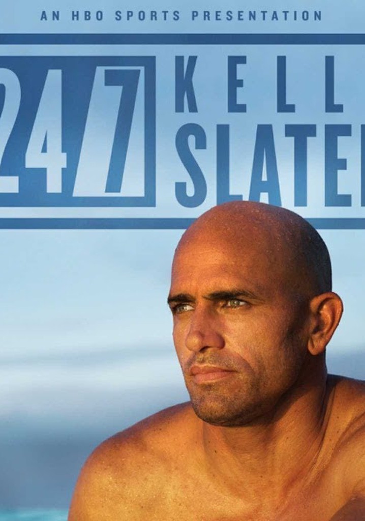 24/7: Kelly Slater poster