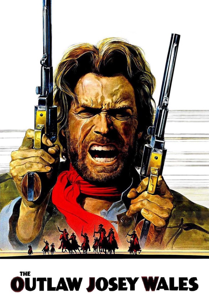 The Outlaw Josey Wales poster