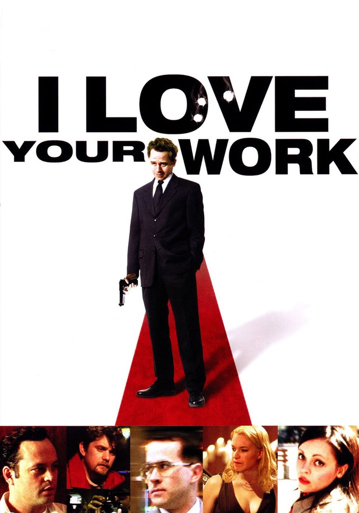 I Love Your Work poster