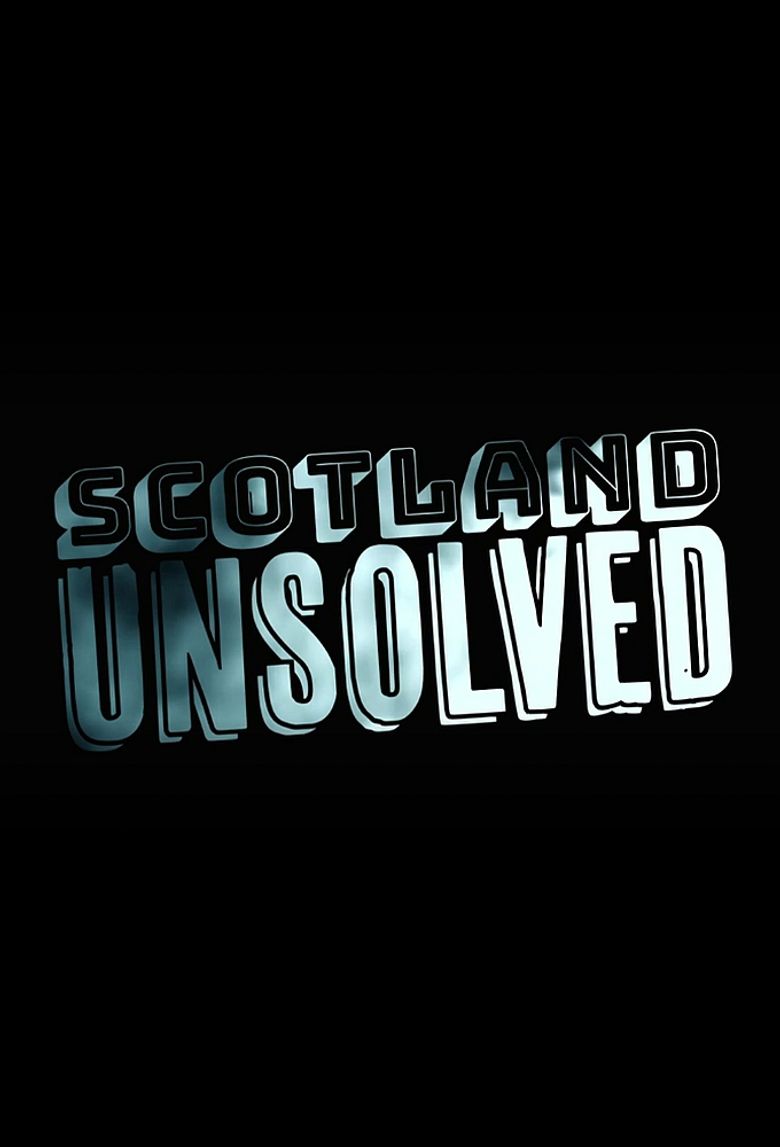 Scotland Unsolved poster