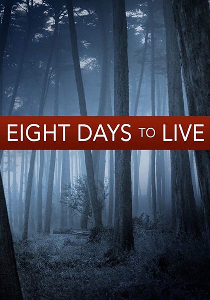 Eight Days to Live poster