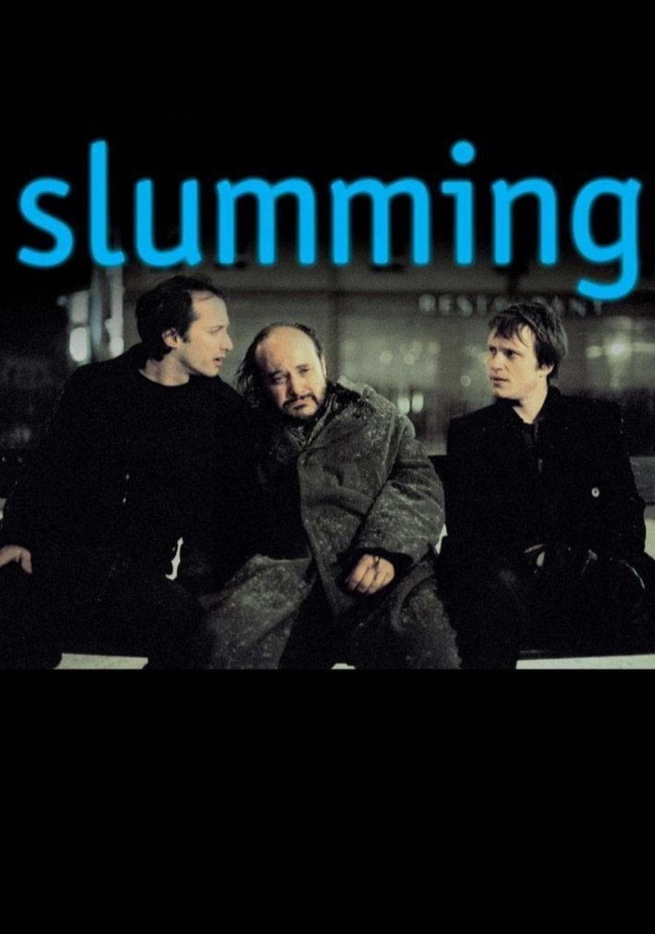 Slumming poster