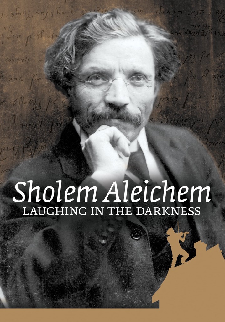 Sholem Aleichem: Laughing In The Darkness poster