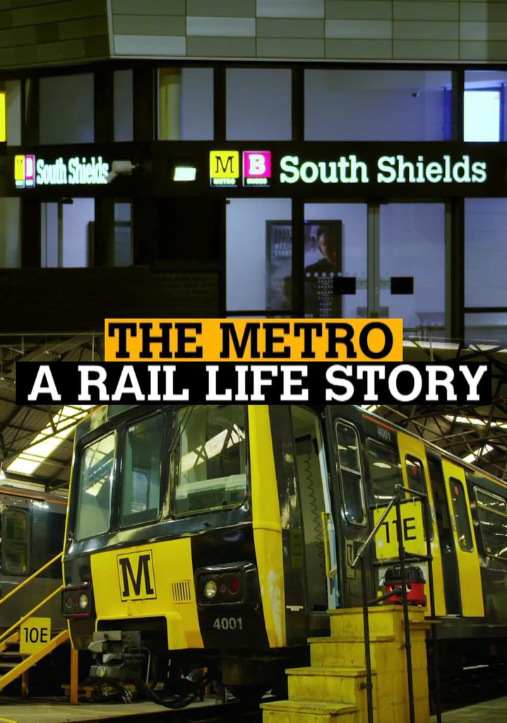 The Metro: A Rail Life Story poster