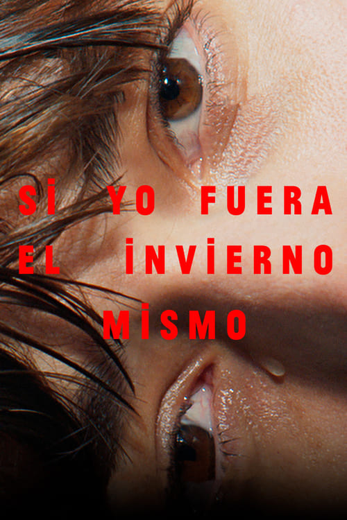 Si yo fuera el invierno mismo poster