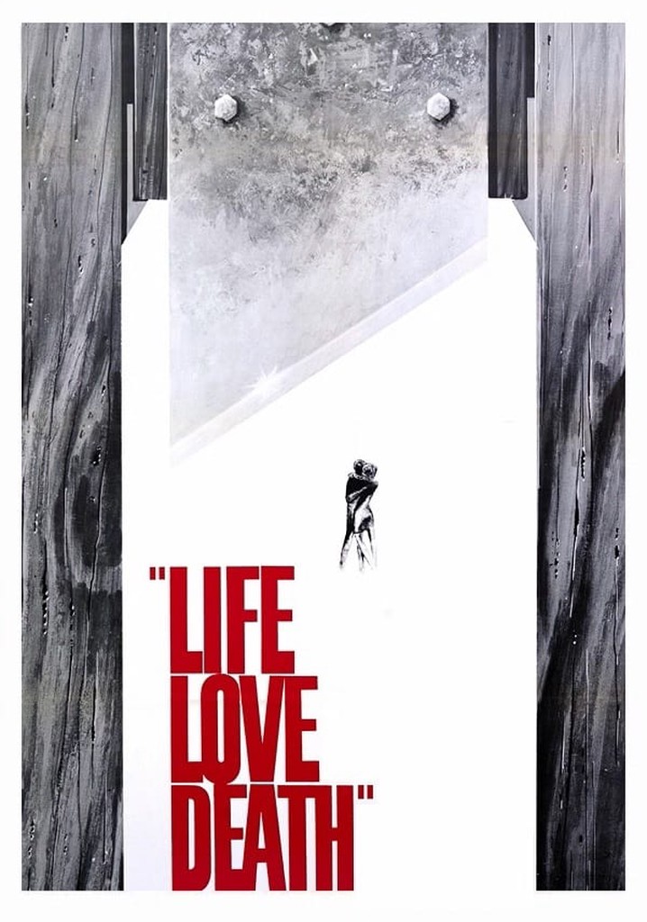 Life Love Death poster