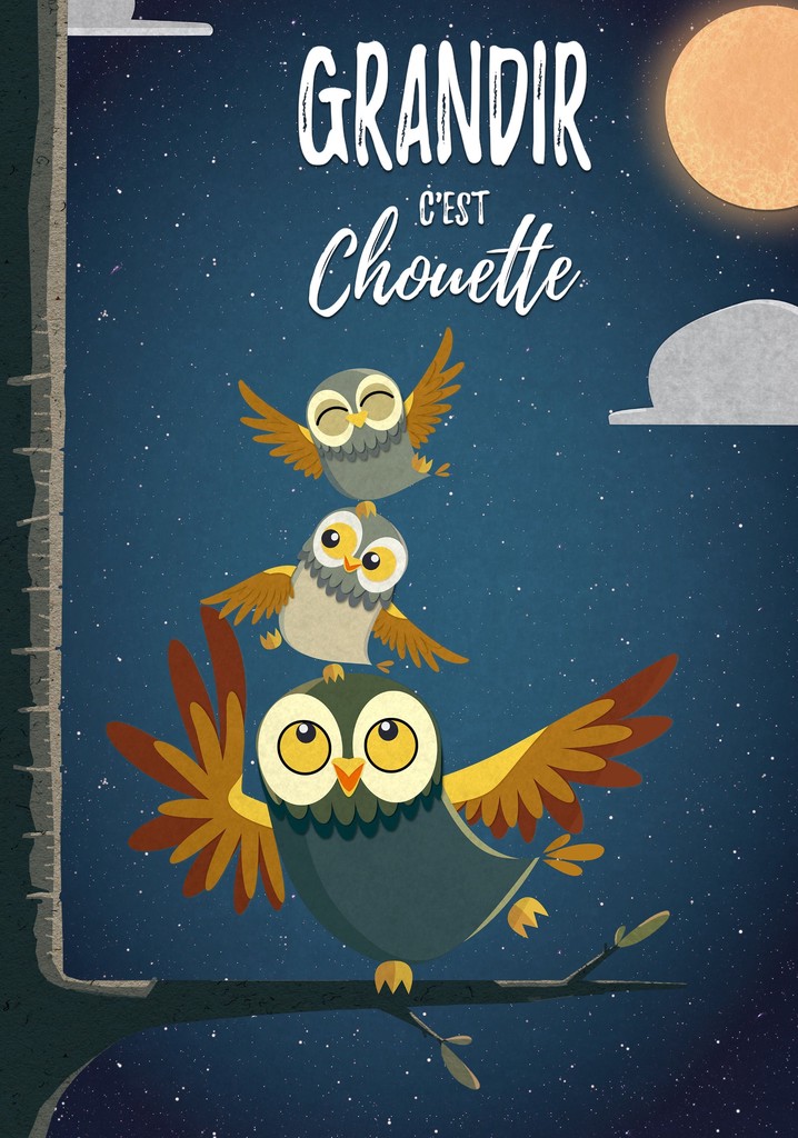 Grandir, c'est chouette poster
