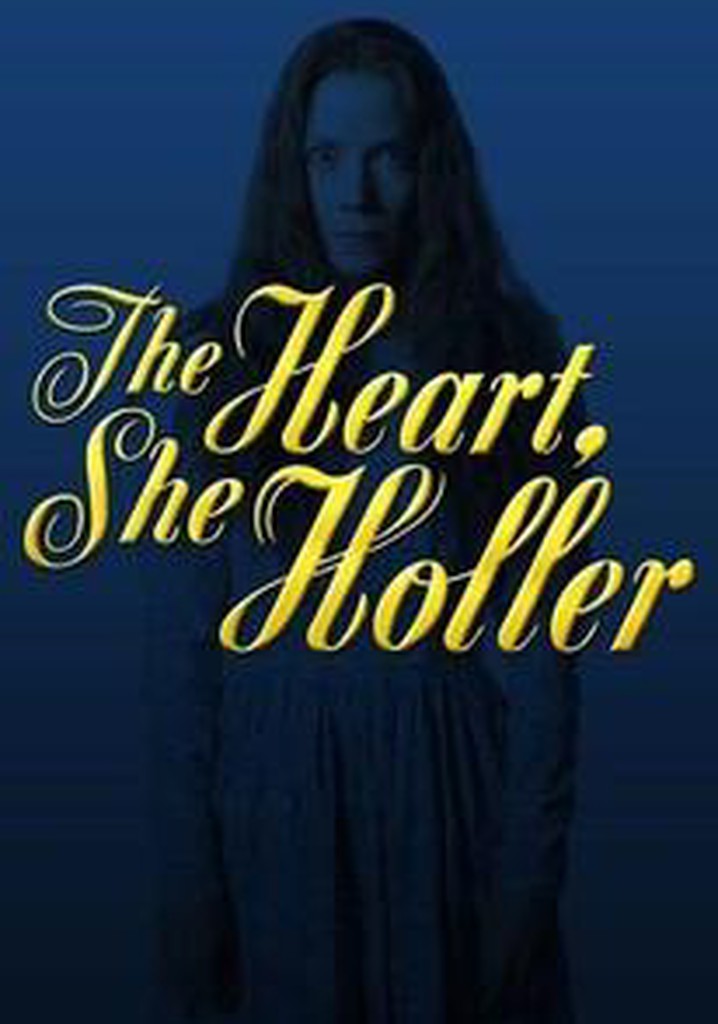 The Heart, She Holler poster