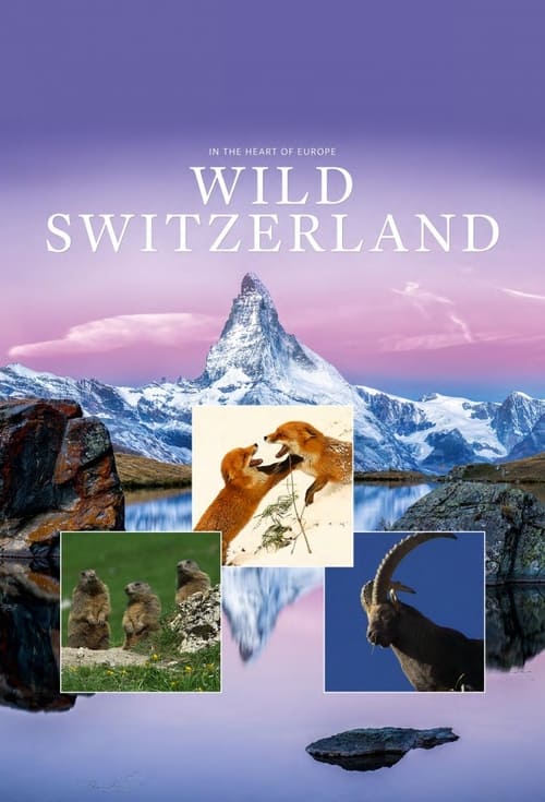 Unsere wilde Schweiz poster