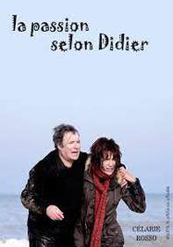 La passion selon Didier poster