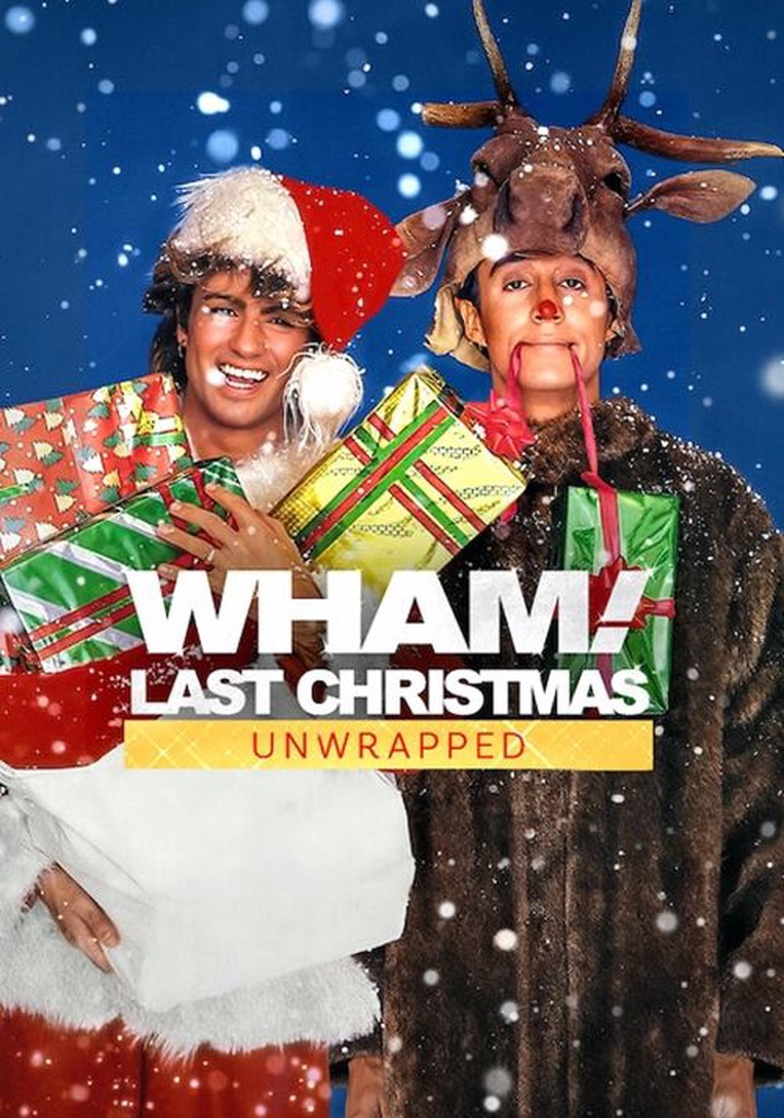 Wham!: Last Christmas Unwrapped poster