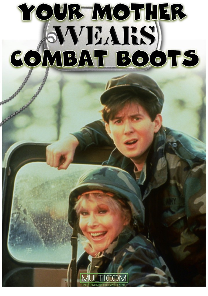 Your Mother Wears Combat Boots poster