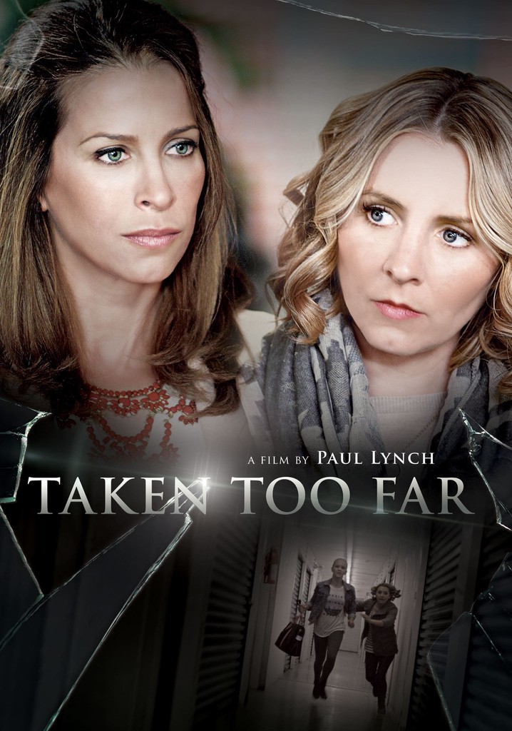Taken Too Far poster