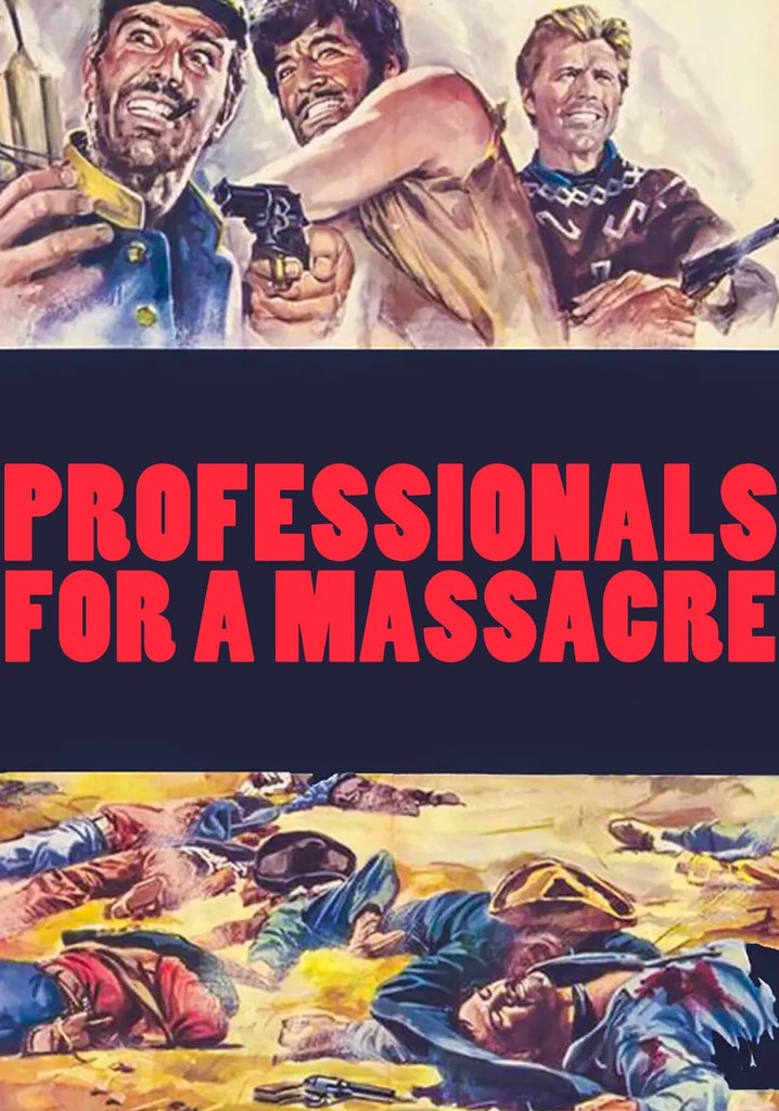 Professionals for a Massacre poster