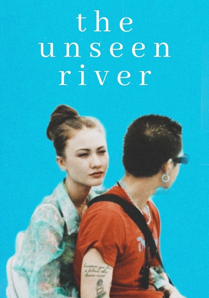 The Unseen River poster
