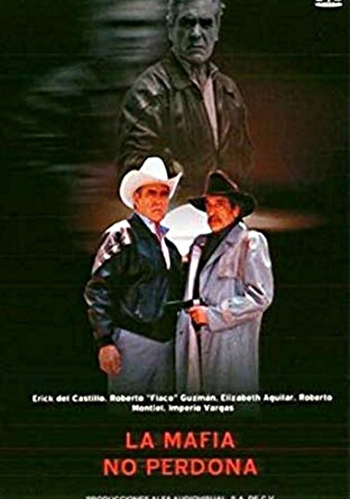 La mafia no perdona poster