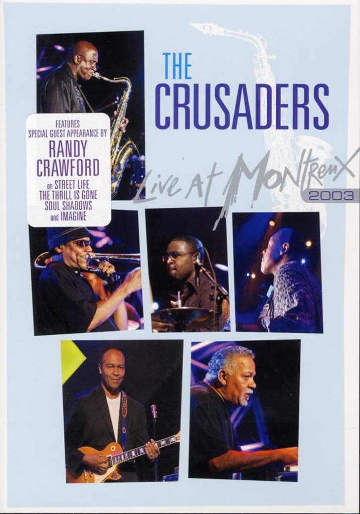 The Crusaders - Live at Montreux 2003 poster