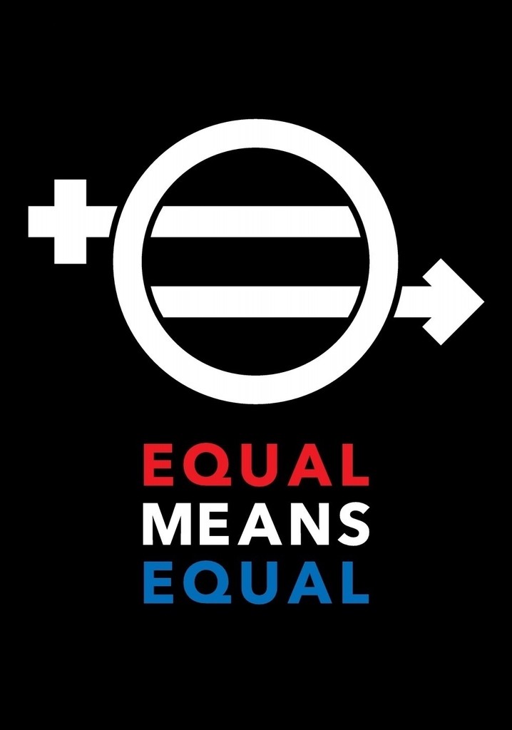 Equal Means Equal poster