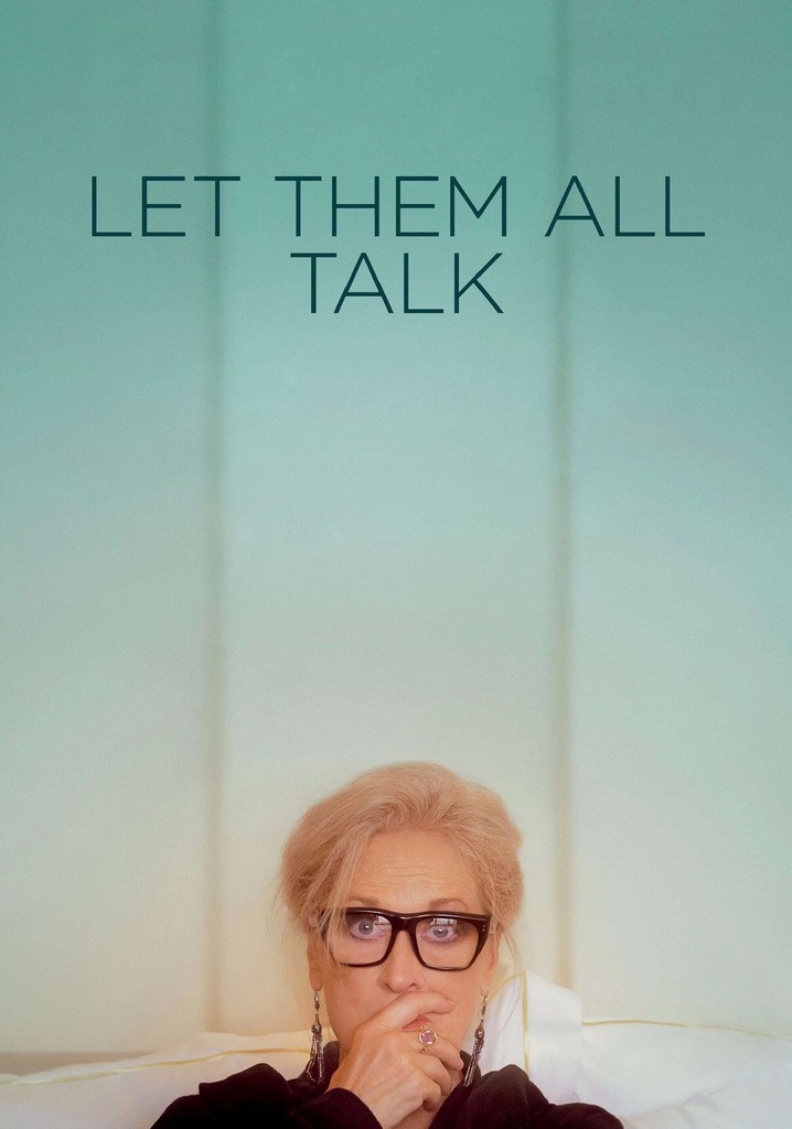 Let Them All Talk poster