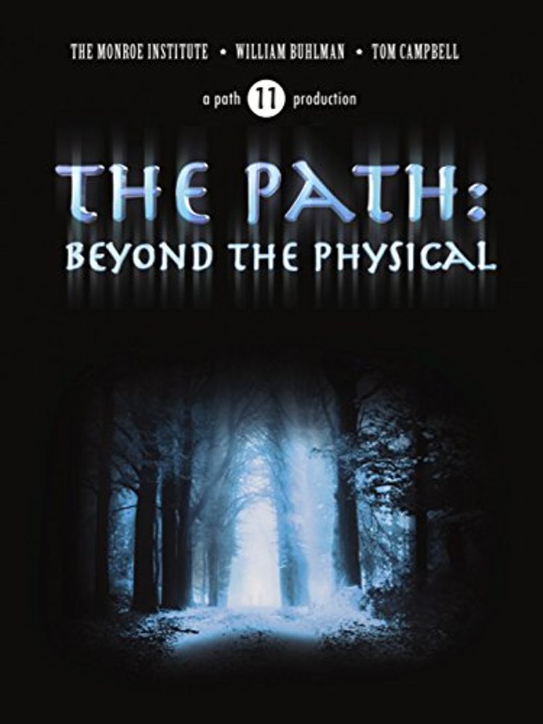 The Path: Beyond the Physical poster