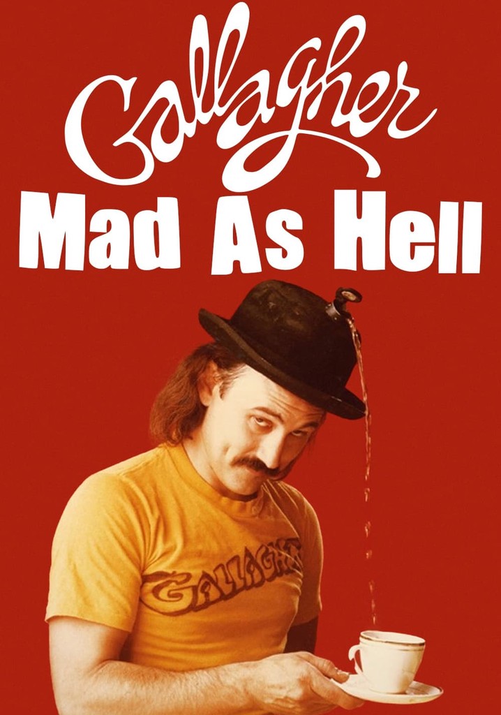 Gallagher: Mad As Hell poster