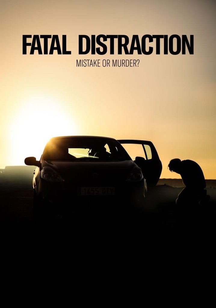Fatal Distraction poster