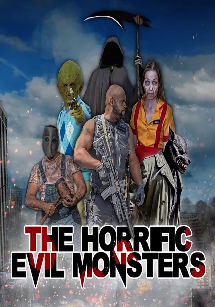 The Horrific Evil Monsters poster