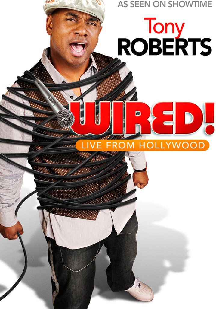 Tony Roberts: Wired! poster