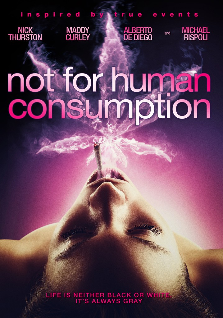 Not For Human Consumption poster