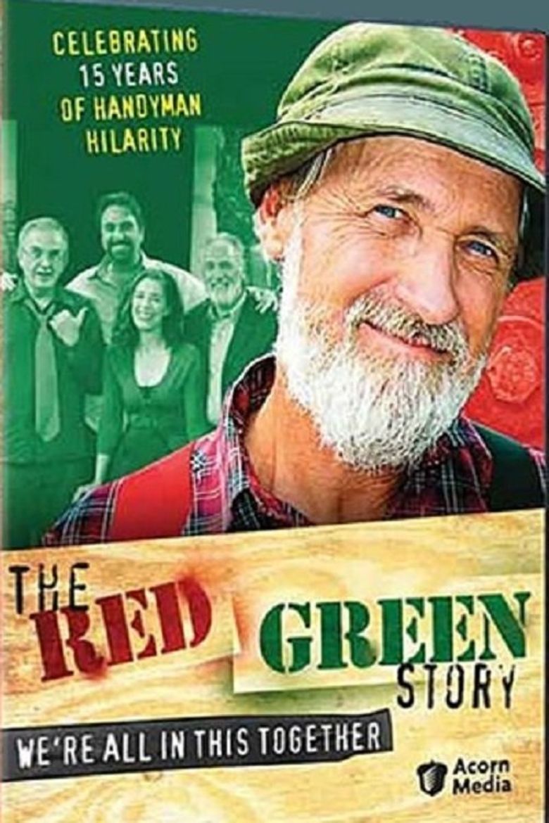 The Red Green Story: We're All in This Together poster