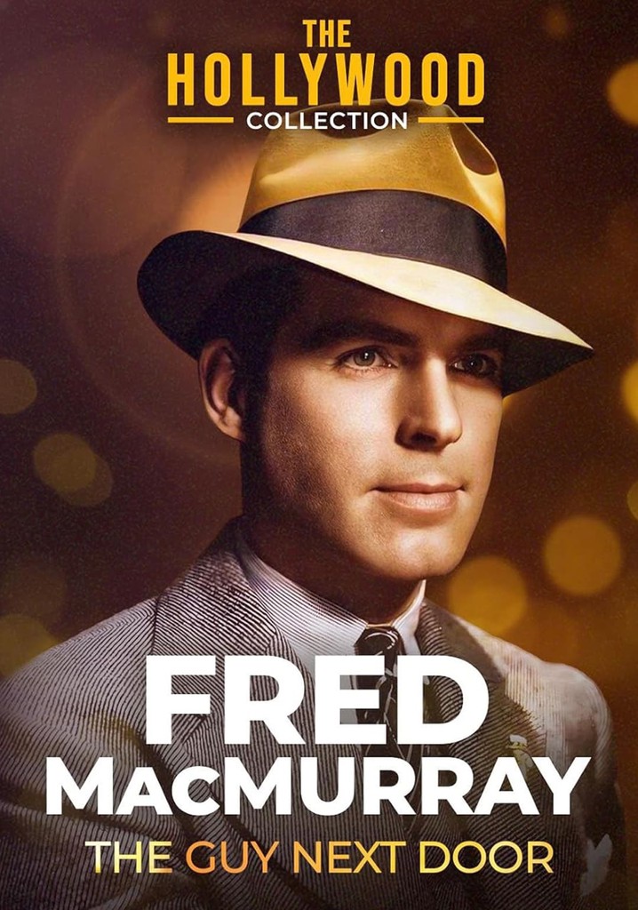 Fred MacMurray: The Guy Next Door poster