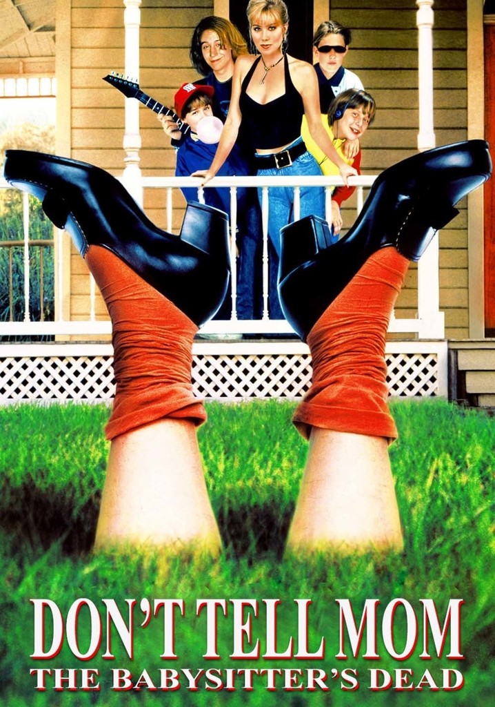 Don't Tell Mom the Babysitter's Dead poster