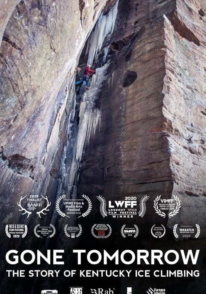 Gone Tomorrow: The Story of Kentucky Ice Climbing poster
