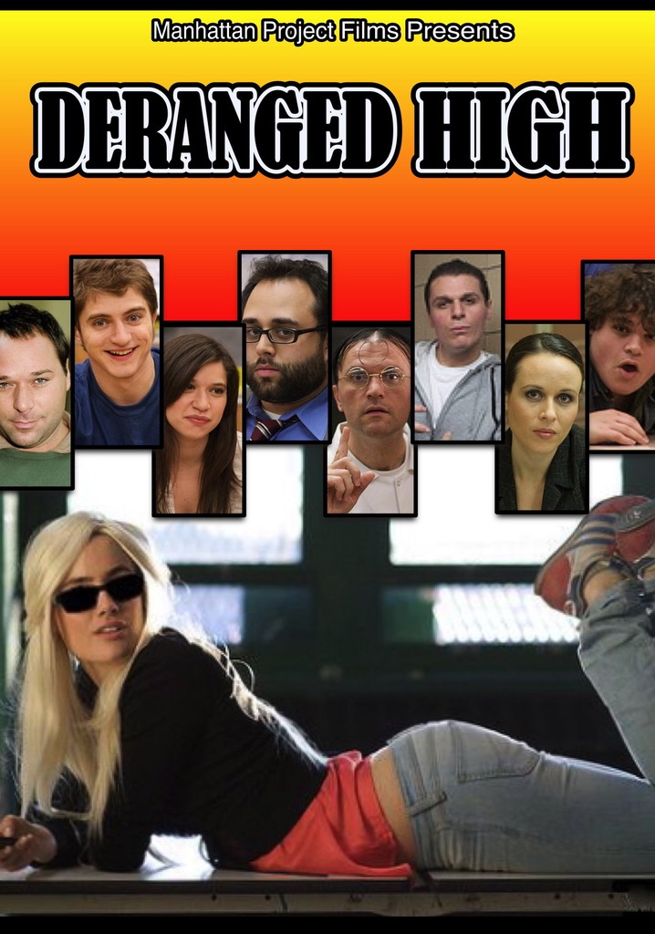 Deranged High poster