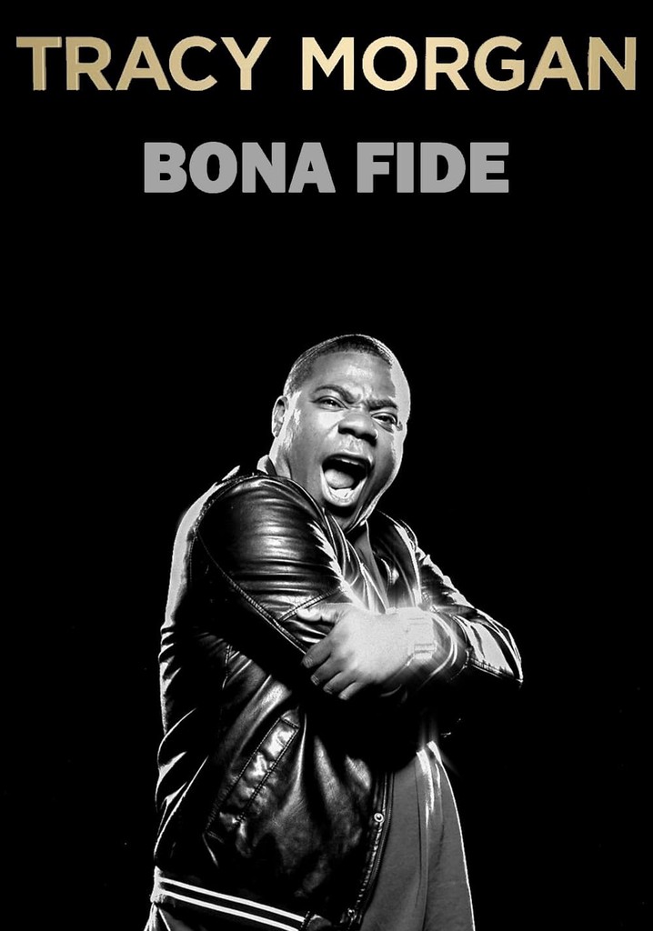 Tracy Morgan: Bona Fide poster