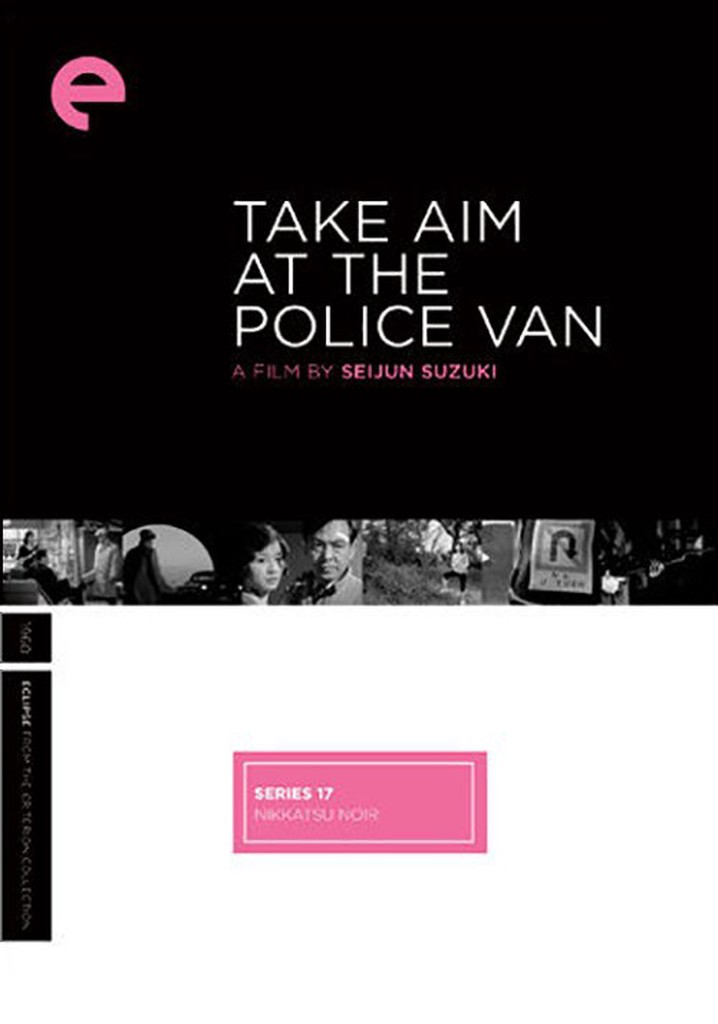 Take Aim at the Police Van poster