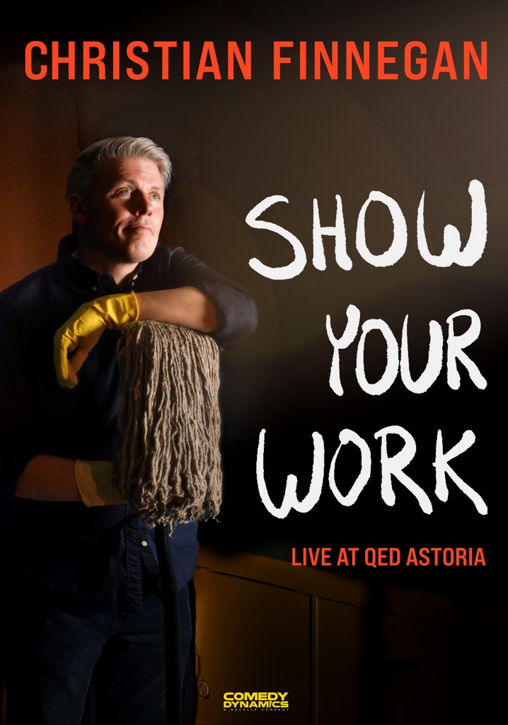 Christian Finnegan: Show Your Work poster