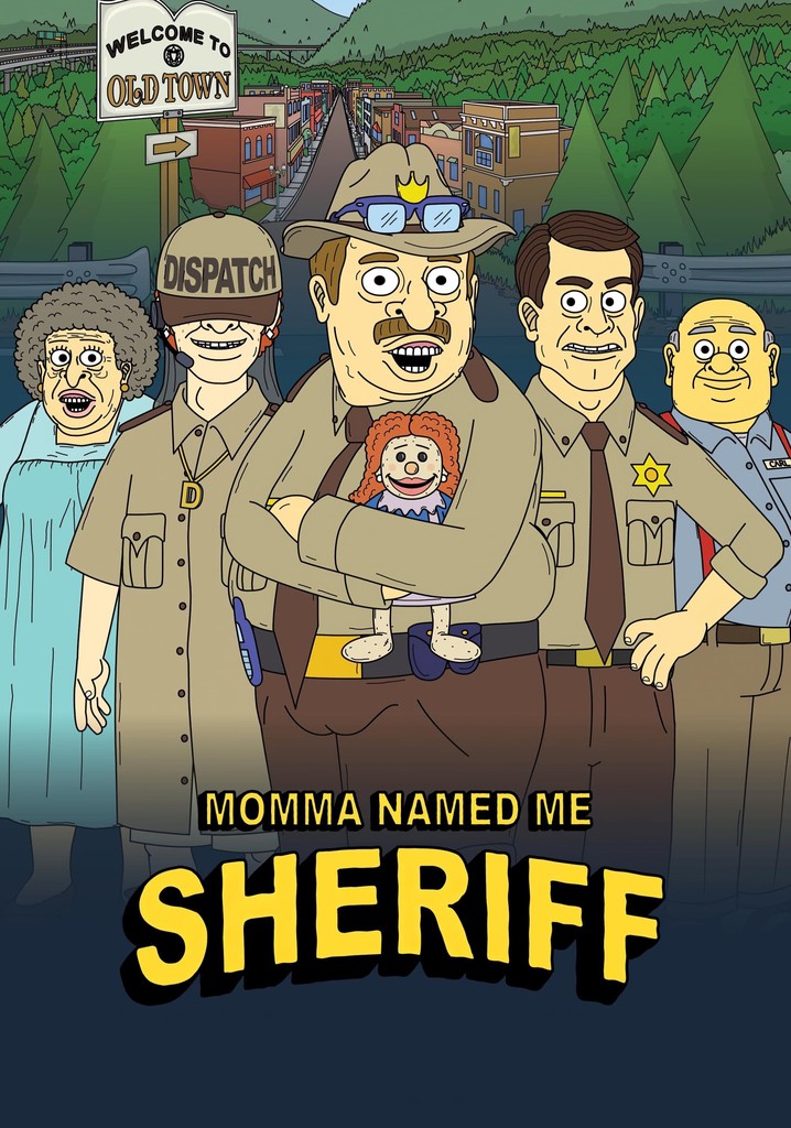 Momma Named Me Sheriff poster