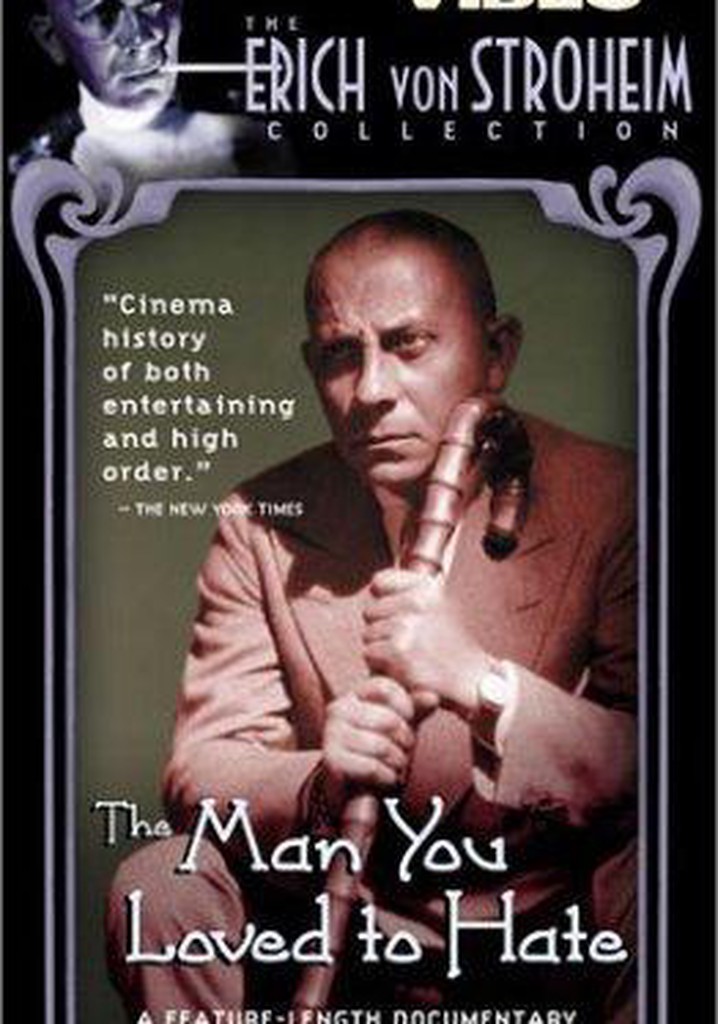 The Man You Loved to Hate poster