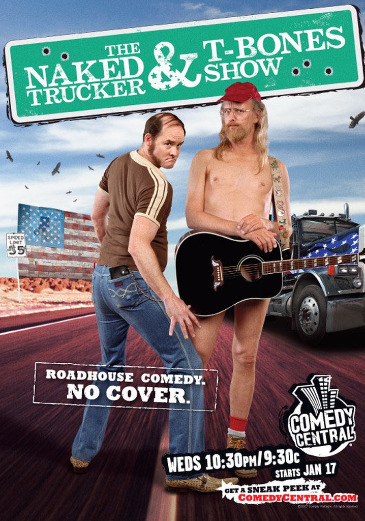 The Naked Trucker and T-Bones Show poster