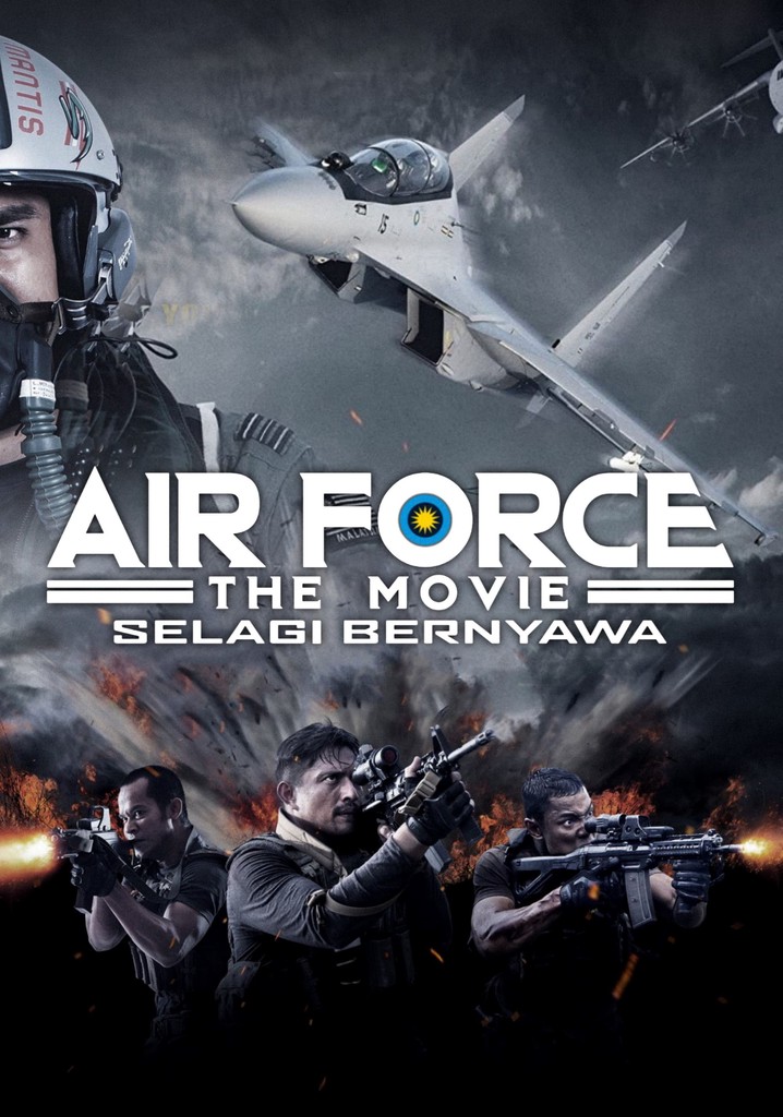 Air Force the Movie: Selagi Bernyawa poster