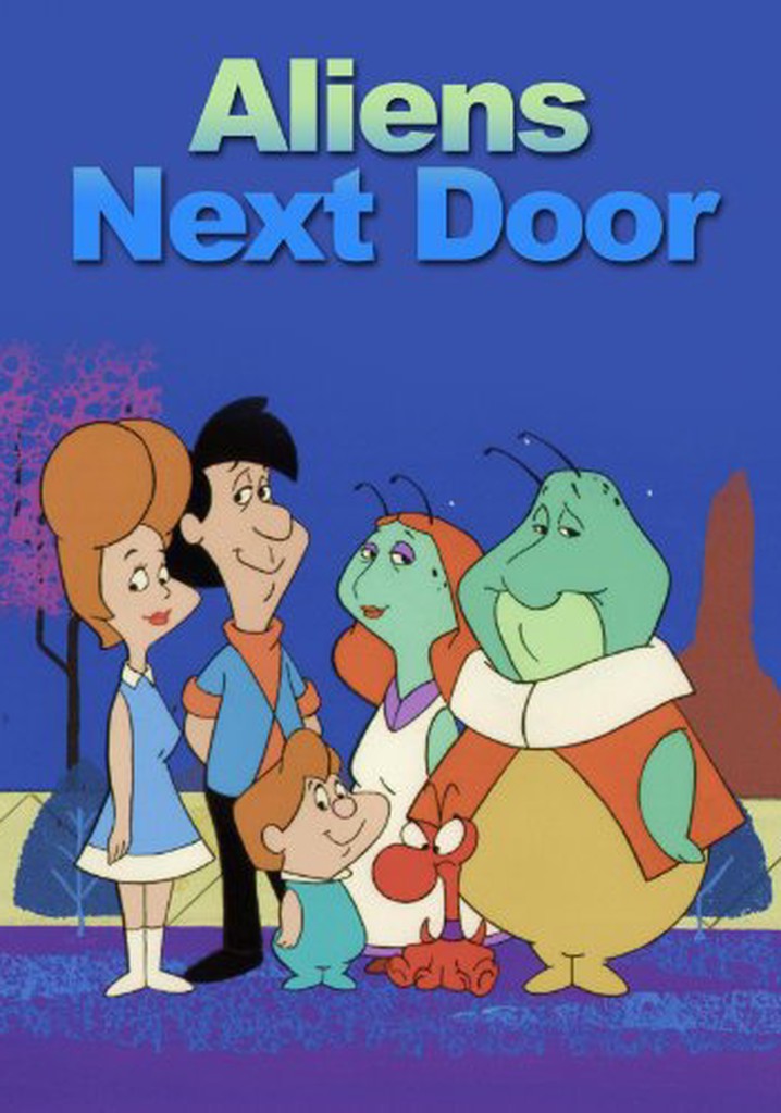 Aliens Next Door poster