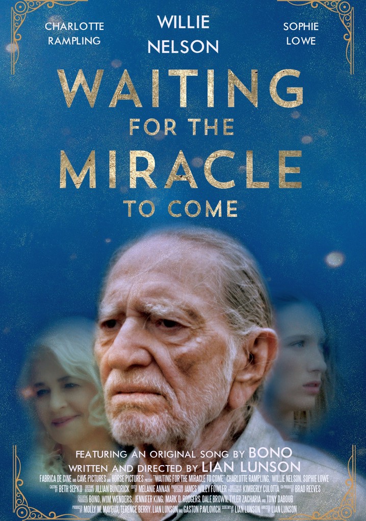 Waiting for the Miracle to Come poster