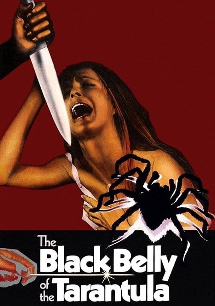 The Black Belly of the Tarantula poster