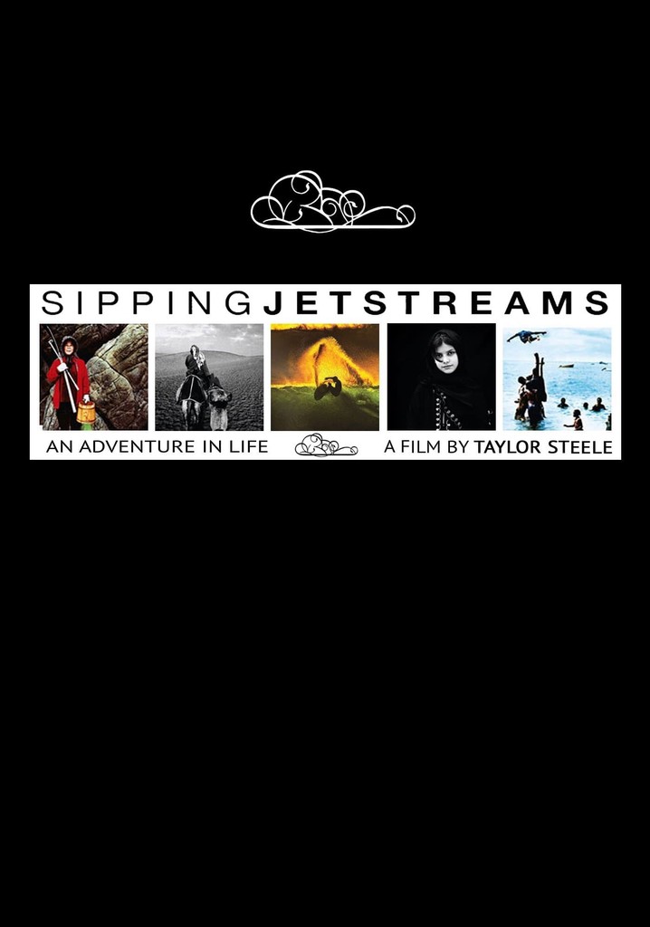 Sipping Jetstreams: An Adventure in Life poster