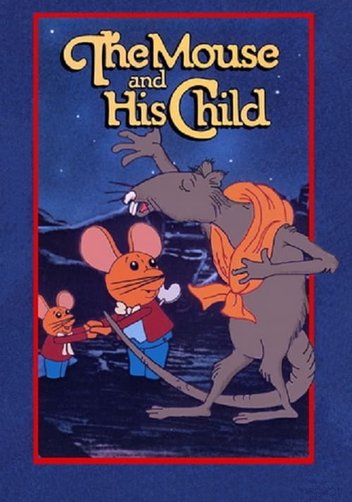 The Mouse and His Child poster
