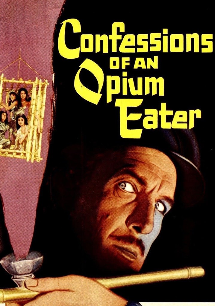 Confessions of an Opium Eater poster