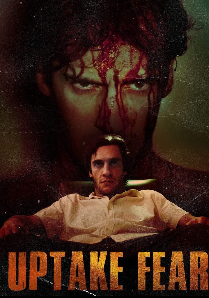 Uptake Fear poster